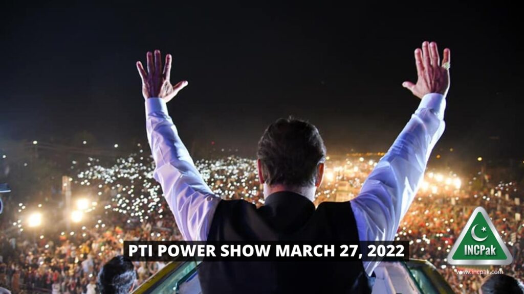 PTI Power Show, PTI Jalsa, Imran Khan