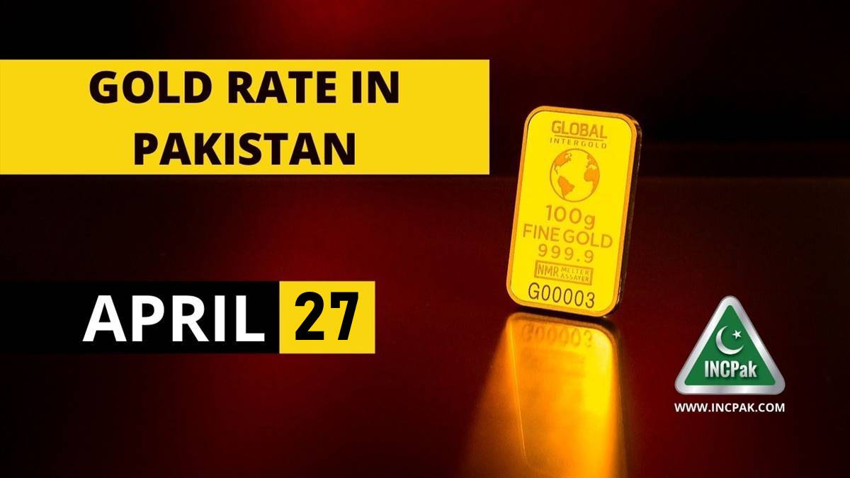 gold-rate-in-pakistan-today-27-april-2022-incpak