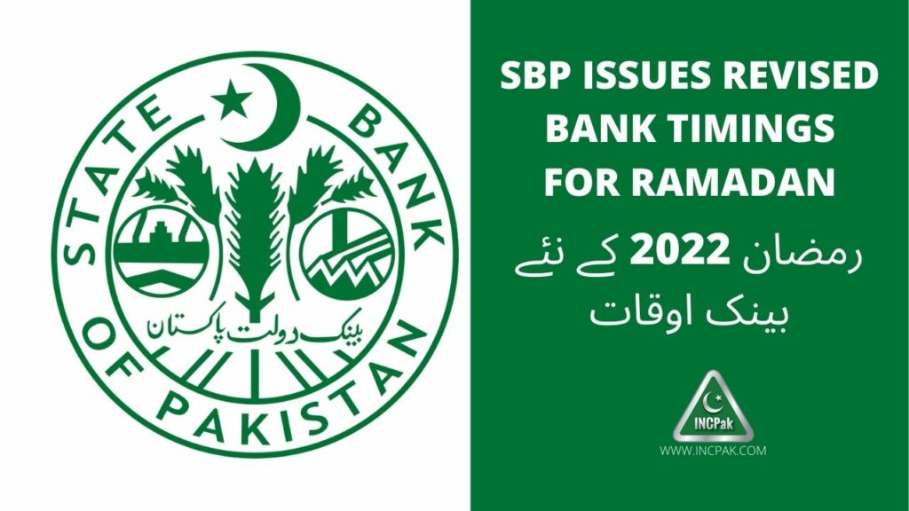 Bank Timings, Bank Timings Ramazan 2022, Bank Timings Ramadan, Bank Timings Ramadan 2022, Bank Timings Ramadan