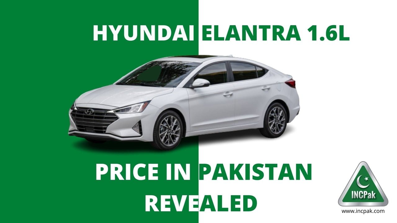 Hyundai Elantra GL 1.6L Price in Pakistan Revealed INCPak