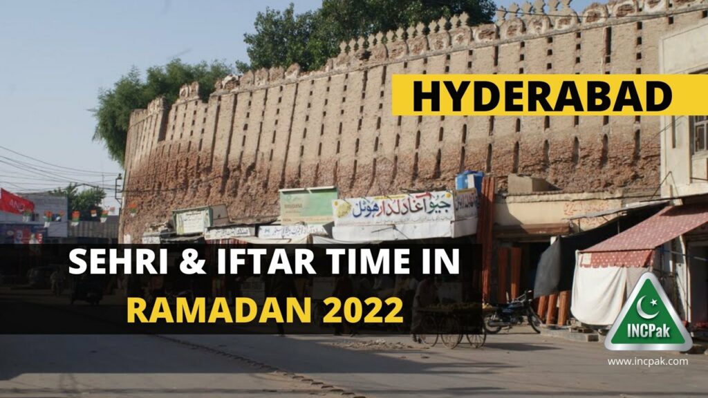 Hyderabad Sehri Time, Hyderabad Iftar Time, Ramadan 2022