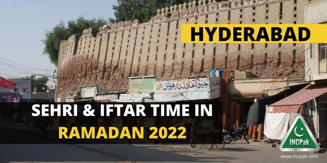 Hyderabad Sehri Time, Hyderabad Iftar Time, Ramadan 2022