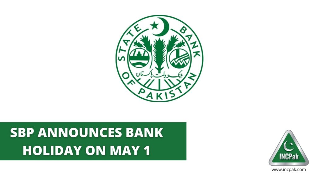 Bank holiday, labor day, sbp, state bank of pakistan