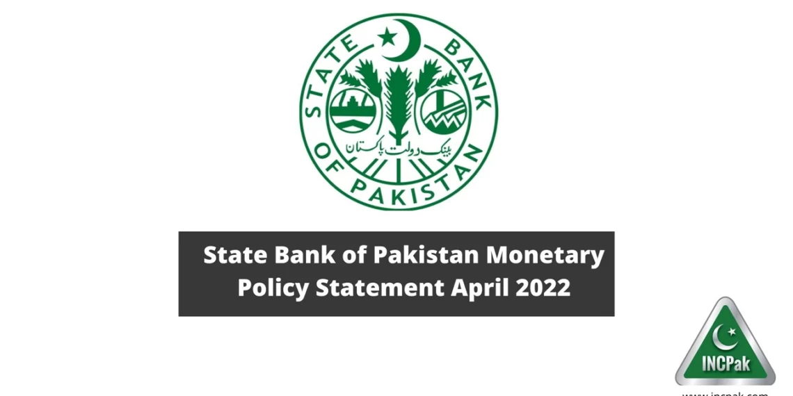 State Bank of Pakistan Monetary Policy Statement April 2022