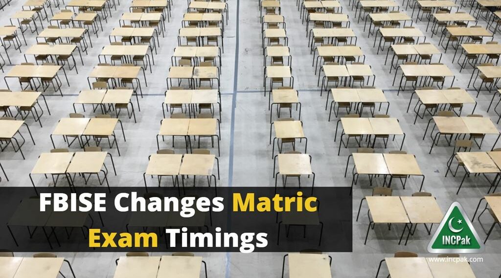 Matric Exam Timings Islamabad, Matric Exam Timings