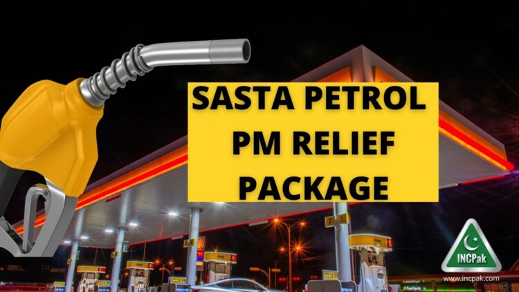 Sasta Petrol Sasta Diesel Scheme, Petrol Relief Package, Sasta Petrol Relief Package