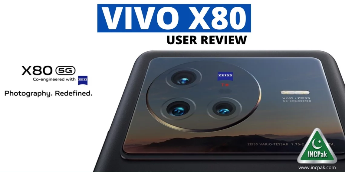 Vivo X80 User Review