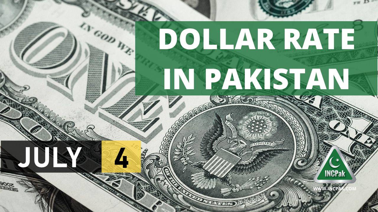 usd-to-pkr-dollar-rate-in-pakistan-4-july-2022-incpak