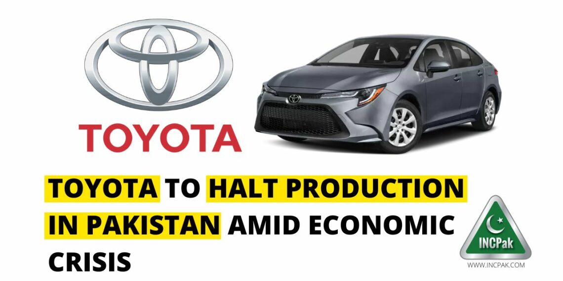 Toyota Pakistan, Toyota Indus Motor Company, Toyota IMC, Toyota Shut Down, Toyota Shutting Down