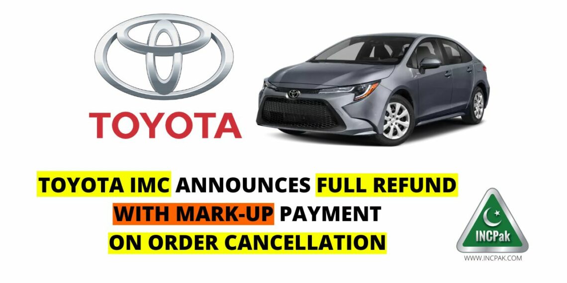 Toyota Refund, Toyota IMC, Toyota Indus Motor Company, Toyota IMC Refund