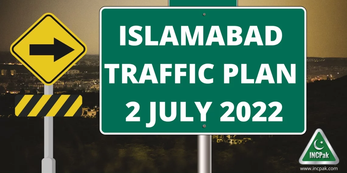 Islamabad Traffic Plan, Islamabad Parking Plan, PTI Protest, PTI Power Show, Parade Ground