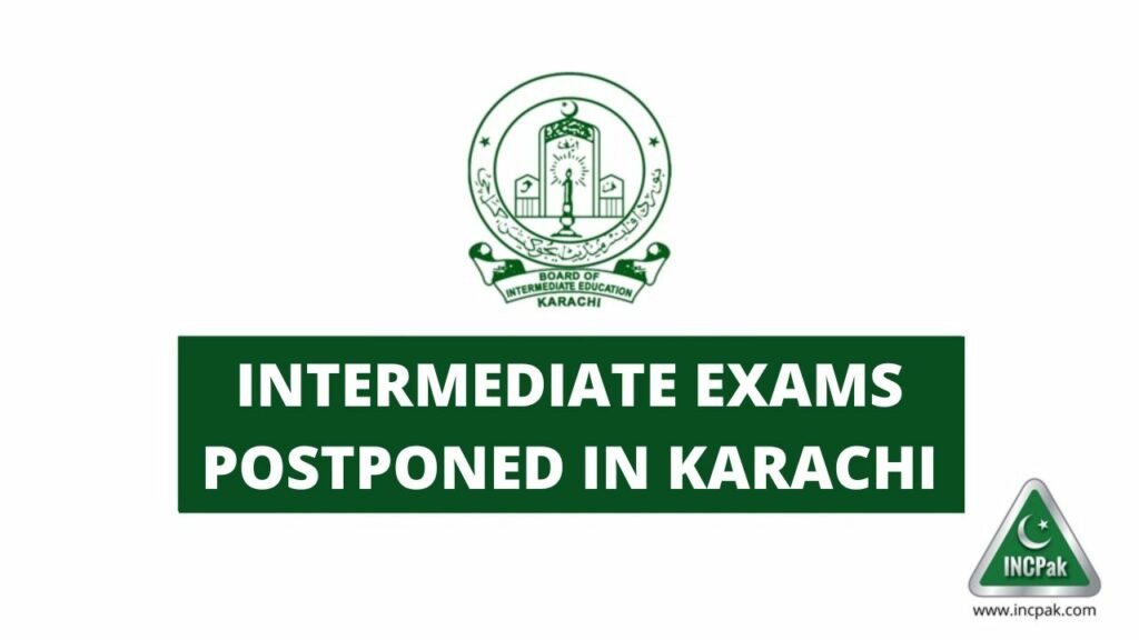 Intermediate Exams Karachi, Inter Exams Karachi, HSC Exams Karachi