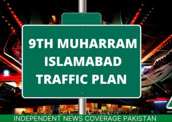 Islamabad Traffic Plan, Islamabad Traffic Plan 9 Muharram, Islamabad Traffic Plan 8 August