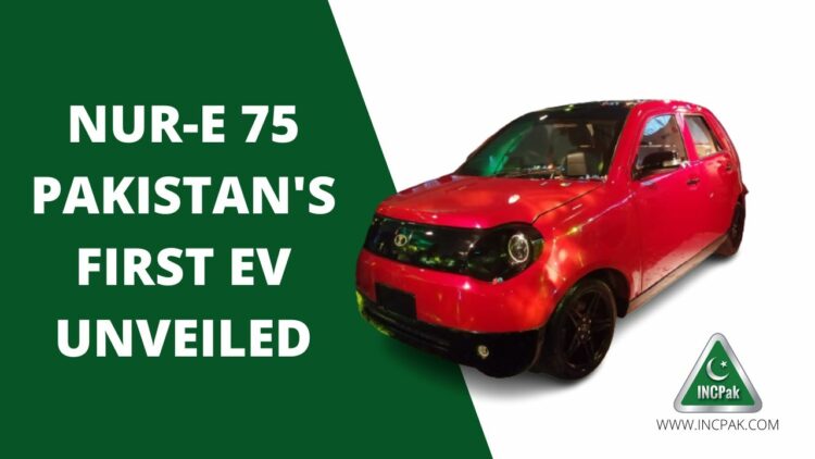 Nur E 75, Pakistan EV, Pakistan Electric Car, Nur E 75 EV, Nur E 75 Electric Car