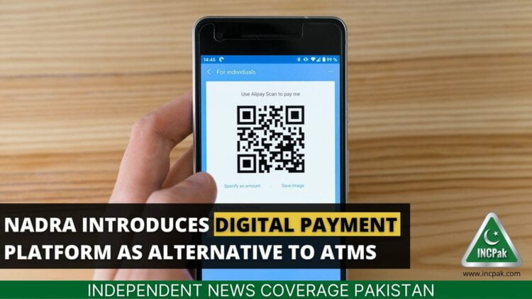 NADRA Digital Payment, NADRA Payment, NADRA ATMs, ATMs