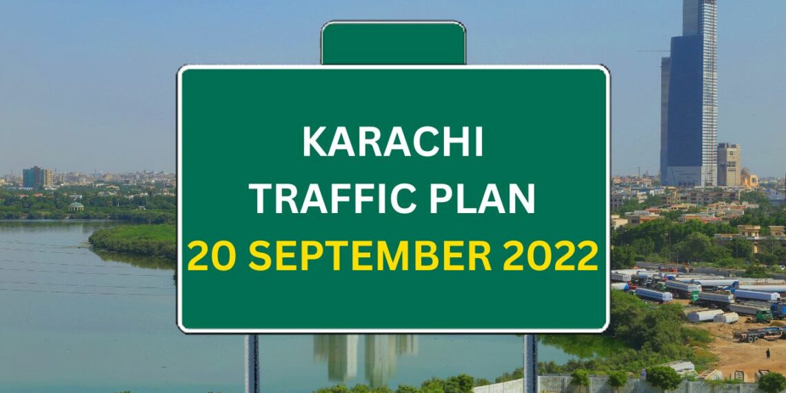 Karachi Traffic Plan, 20 September 2022, Pakistan vs England, Pak vs Eng