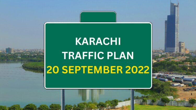 Karachi Traffic Plan, 20 September 2022, Pakistan vs England, Pak vs Eng