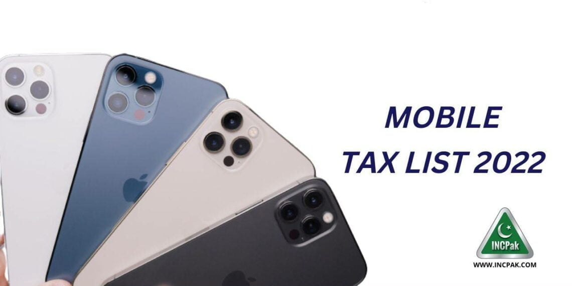 Mobile Tax List 2022 on Import of New Smartphones in Pakistan