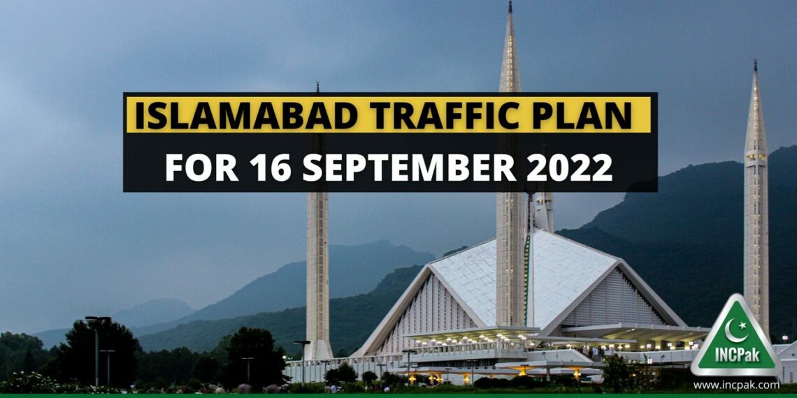 Islamabad Traffic Plan, 16 September 2022, Chehlum Procession, PS Aabpara, G-6/2