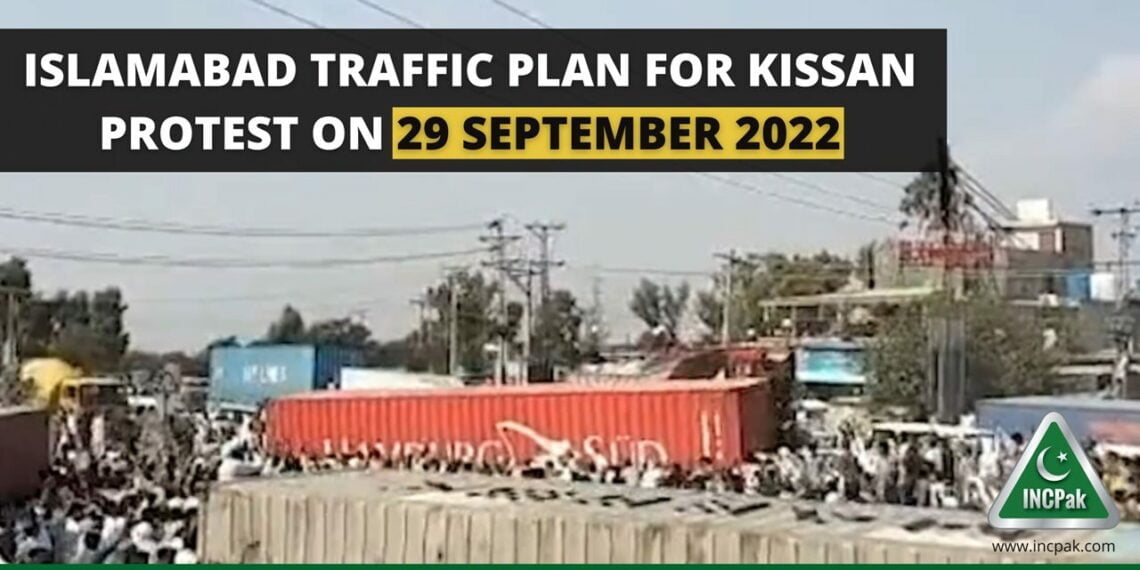 Islamabad Traffic Plan, Kissan Ittehad Protest, Kissan Protest