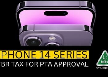 iPhone 14 Plus PTA Tax, iPhone 14 PTA Tax, iPhone 14 Pro PTA Tax, iPhone 14 Pro Max PTA Tax, iPhone 14 Tax