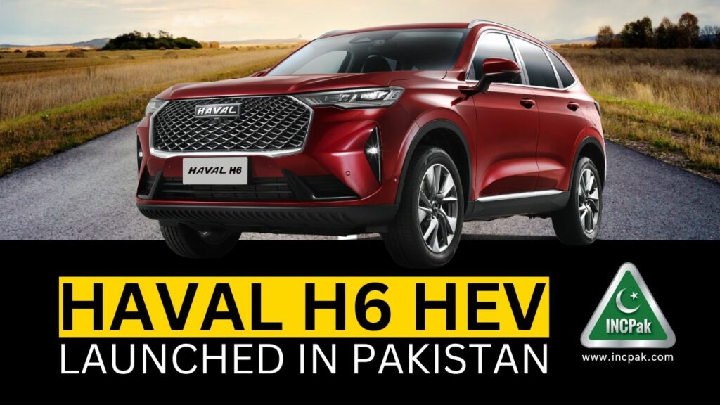 Haval H6 Hybrid Pakistan, Haval H6 HEV Pakistan, Haval H6 Hybrid Price in Pakistan, Haval H6 HEV Price in Pakistan