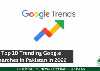 Top Google Searches in Pakistan, Trending Searches in Pakistan, Most Google Searches in Pakistan, Top Google Searches in Pakistan 2022, Most Google Searches in Pakistan 2022, Trending Searches in Pakistan 2022