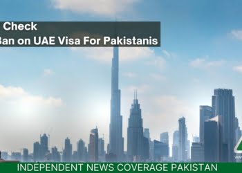 UAE Visa, UAE Visa Pakistanis, UAE Visa Ban