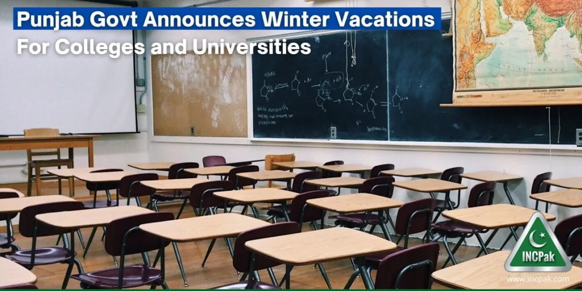 Punjab Winter Vacations, Winter Vacations Colleges, Winter Vacations Universities, Punjab Winter Vacations 2022