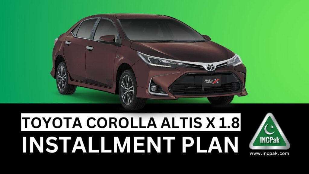 Toyota Corolla Installment Plan, Toyota Altis Installment Plan, Toyota Corolla 1.8 Installment Plan, Toyota Altis 1.8 Installment Plan, Toyota Corolla Altis X 1.8 2023 Installment Plan, Toyota Corolla X Installment Plan, Altis X Installment Plan