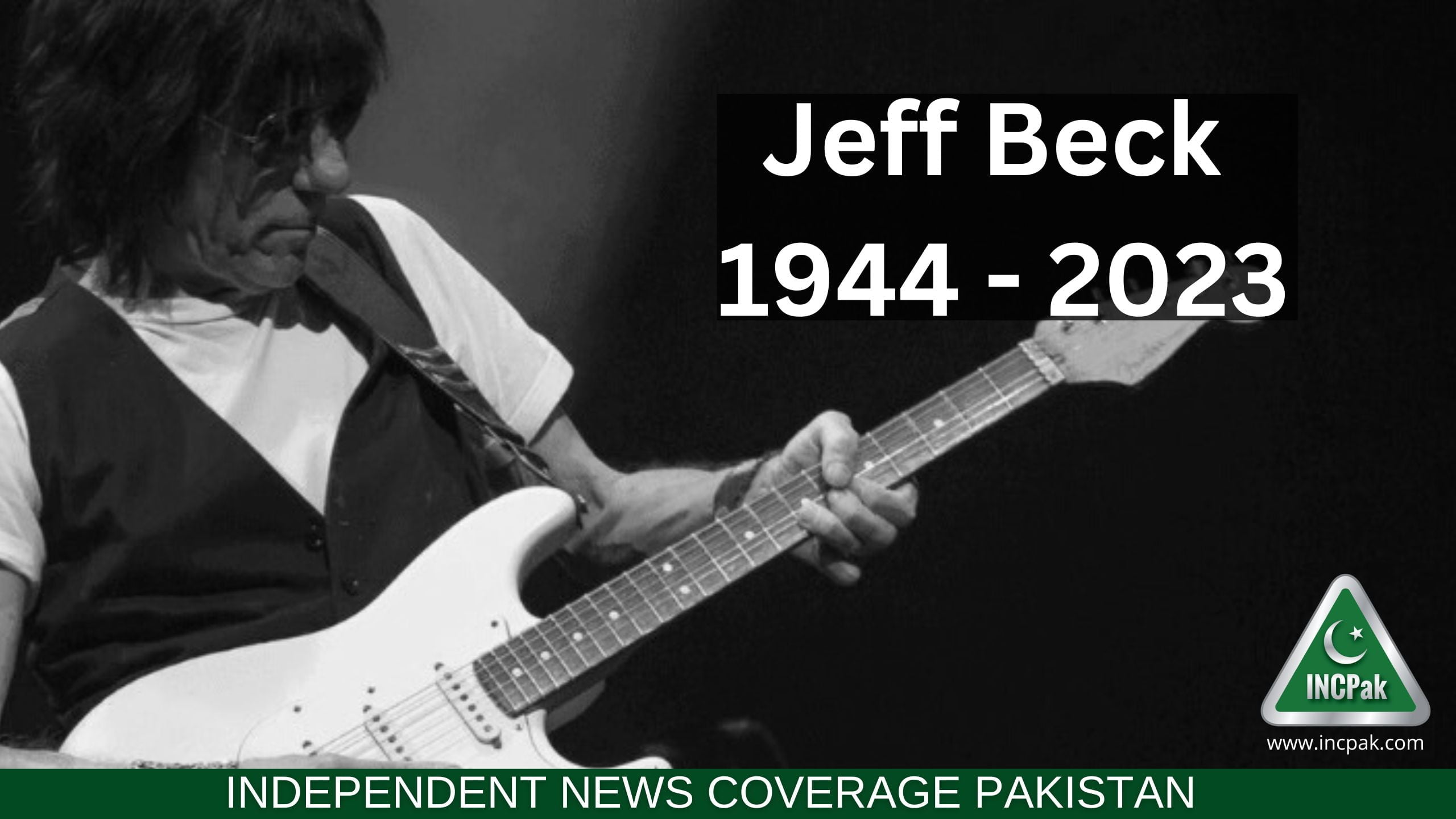 Legendary rock guitarist Jeff Beck dies aged 78 - INCPak