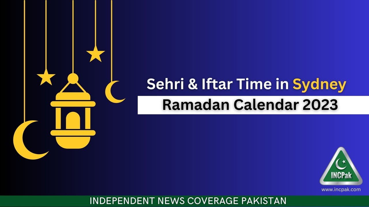 Sydney Sehri & Iftar Time Ramadan Calendar 2023 INCPak