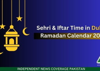 Sehri Time Dubai, Iftar Time Dubai, Ramadan 2023, Ramadan Calendar 2023, Ramazan 2023