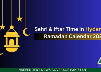 Sehri Time Hyderabad, Iftar Time Hyderabad, Ramadan 2023, Ramadan Calendar 2023, Ramazan 2023