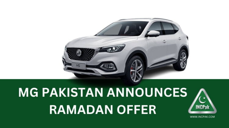 MG Ramadan Offer, MG Pakistan, MG HS Essence Price, MG HS Essence