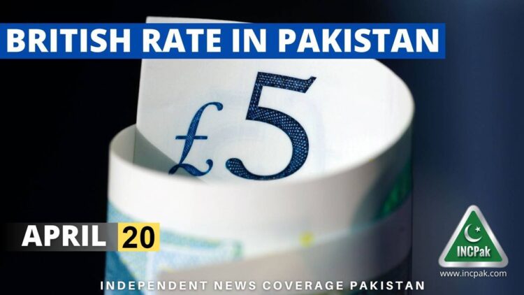 GBP to PKR, British Pound to PKR, British Pound Rate in Pakistan, Pound to PKR, Pound to Pakistani Rupee, Pound Rate in Pakistan