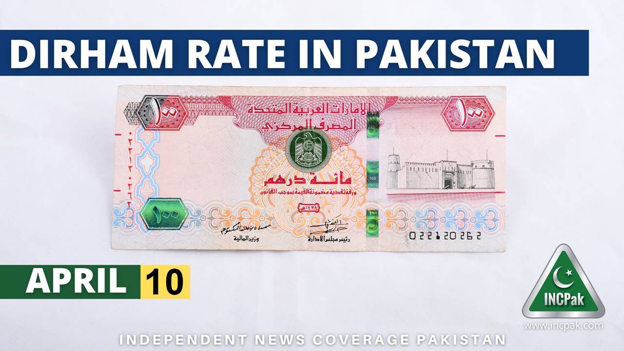 aed-to-pkr-dirham-rate-in-pakistan-today-10-april-2023