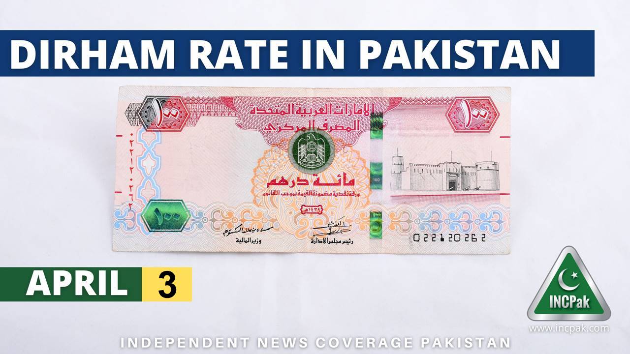 aed-to-pkr-dirham-rate-in-pakistan-today-3-april-2023