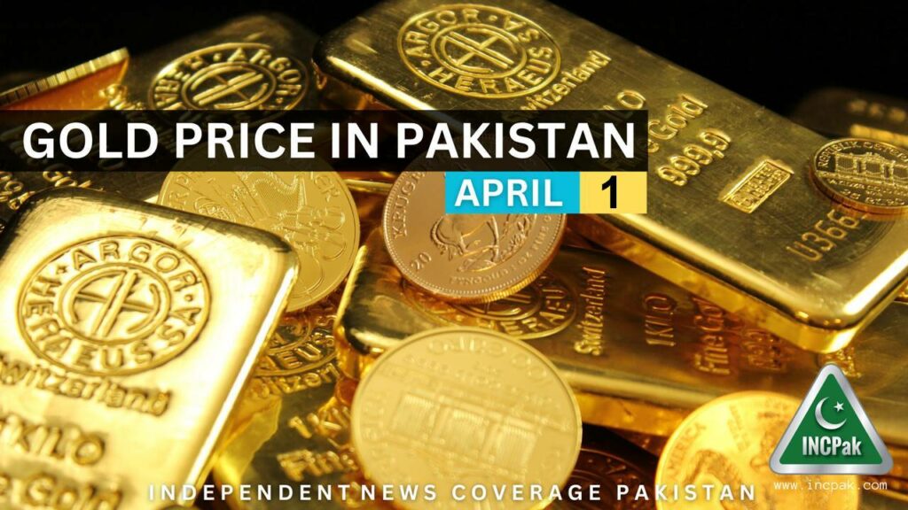 Gold Rate In Pakistan Today - 1 April 2023 - INCPak