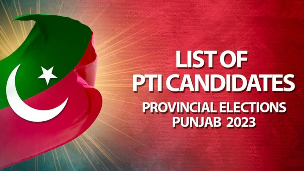 Punjab Elections 2023, PTI Punjab Candidates 2023, PTI Candidates