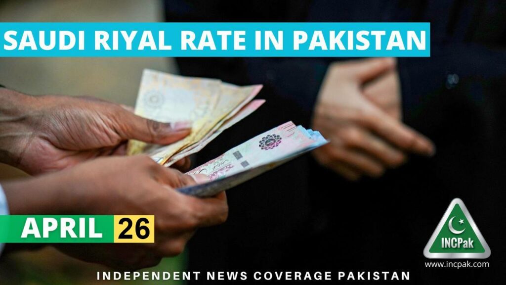 SAR to PKR, Saudi Riyal to Pakistani Rupee, Saudi Riyal Rate in Pakistan, Saudi Riyal to PKR