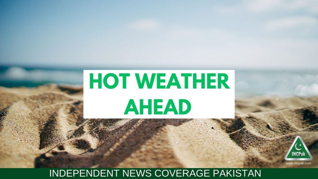 Weather Update: Extremely Hot weather in Karachi from next week