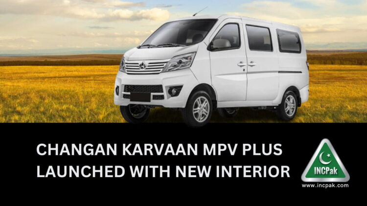 Changan Karvaan MPV Plus, Changan Karvaan MPV Plus Interior, Changan Karvaan MPV Plus Price in Pakistan, Changan Karvaan MPV Plus Price