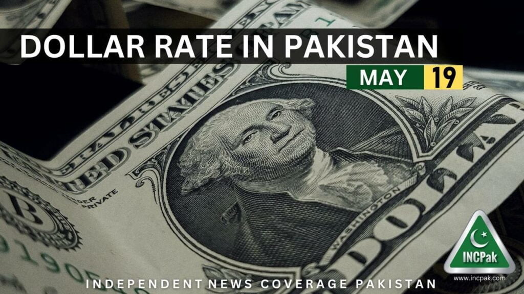 usd-to-pkr-dollar-rate-in-pakistan-today-19-may-2023