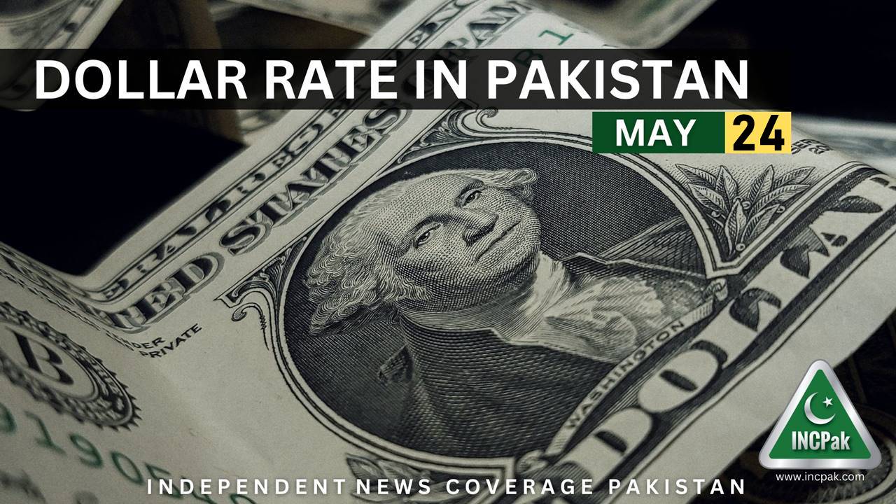 USD to PKR Dollar Rate in Pakistan Today 24 May 2023