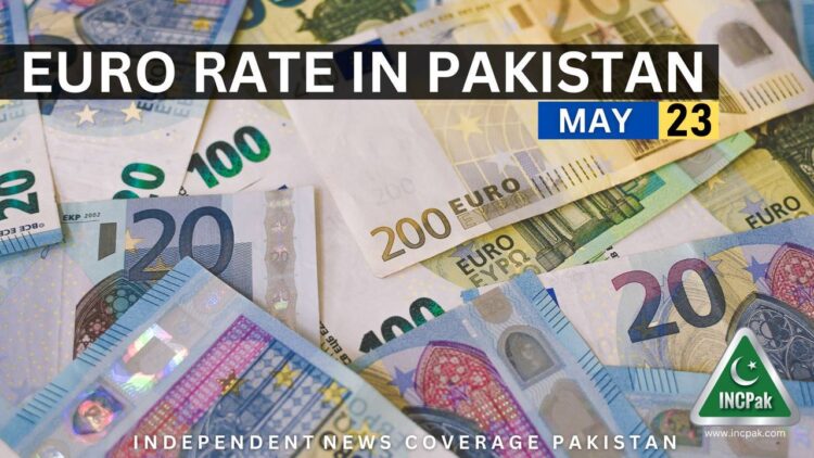 EUR to PKR, Euro Rate in Pakistan, Euro to Pakistani Rupee, Euro to PKR