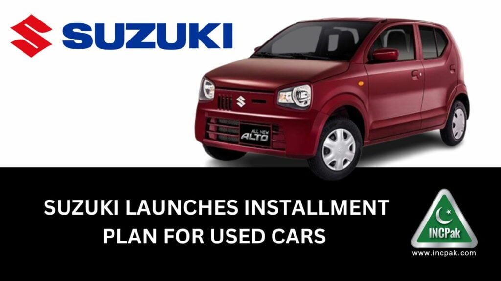 Suzuki Installment Plan, Used Car Installment Plan, Suzuki Installment Plan Used Cars, Pak Suzuki