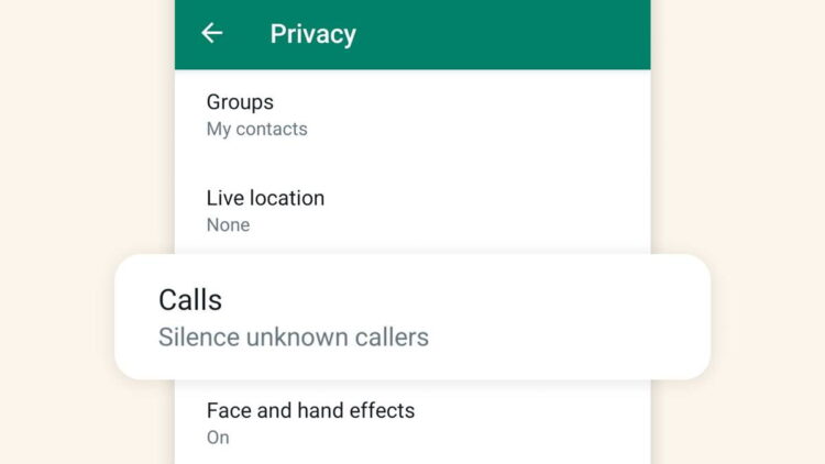 WhatsApp Silence Calls, WhatsApp Calls, WhatsApp, WhatsApp Unknown Numbers