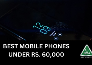 Best Mobile Phones in Pakistan, Best Smartphones in Pakistan, Mobile Phones Under Rs 60,000, Smartphones Under Rs 60,000