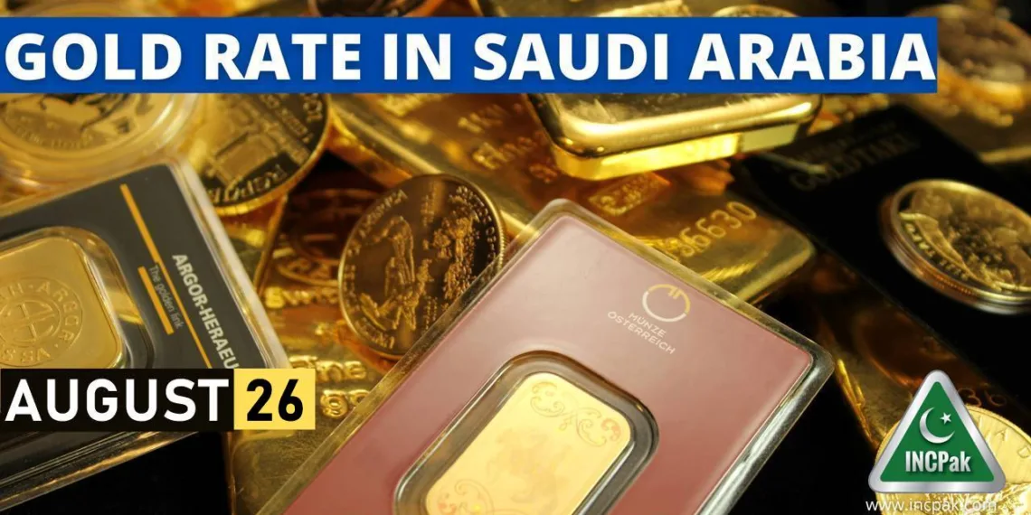 Gold Rate in Saudi Arabia Today - 25 August 2023